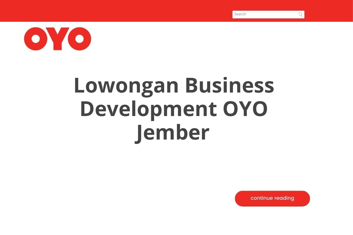 Lowongan Business Development OYO Jember