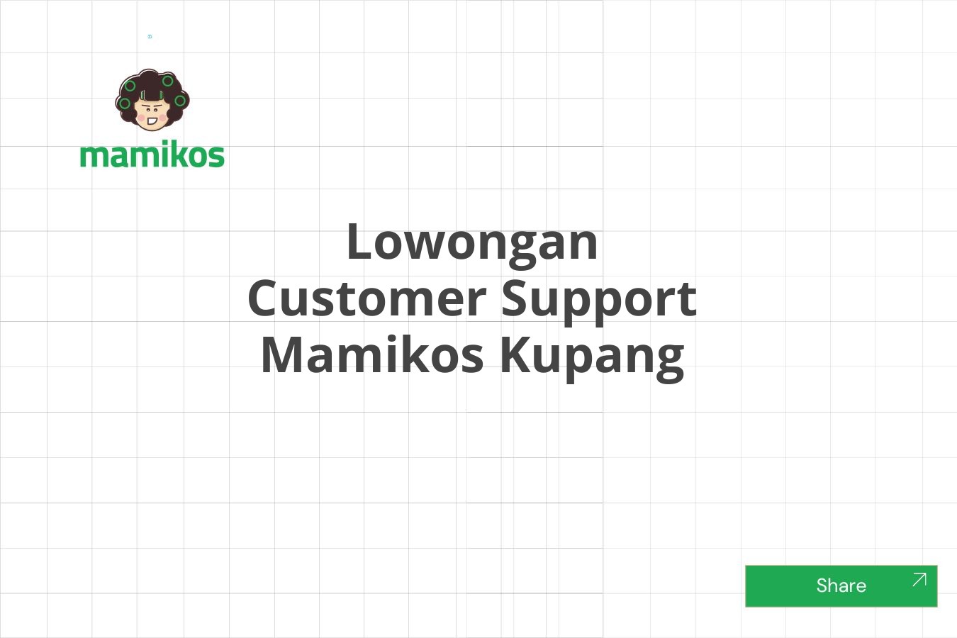 Lowongan Customer Support Mamikos Kupang