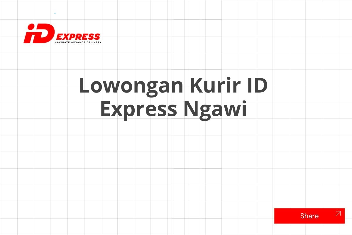 Lowongan Kurir ID Express Ngawi