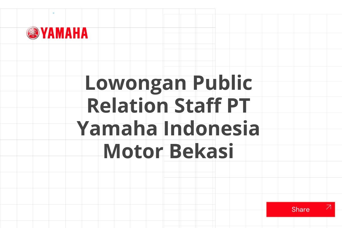 Lowongan Public Relation Staff PT Yamaha Indonesia Motor Bekasi