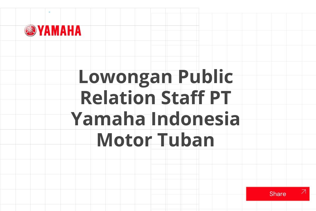 Lowongan Public Relation Staff PT Yamaha Indonesia Motor Tuban