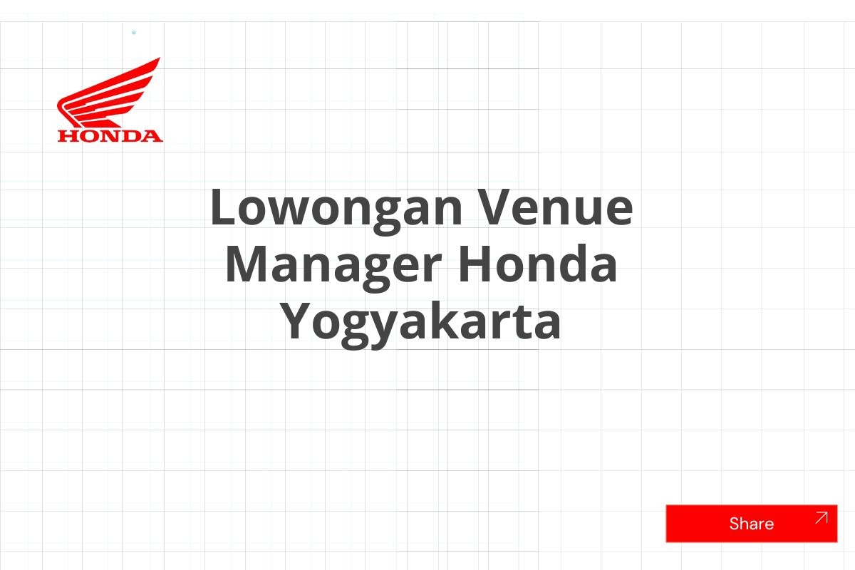 Lowongan Venue Manager Honda Yogyakarta
