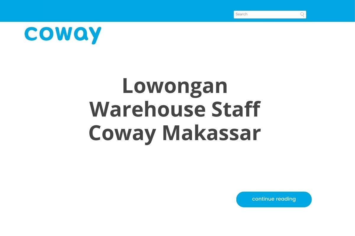 Lowongan Warehouse Staff Coway Makassar