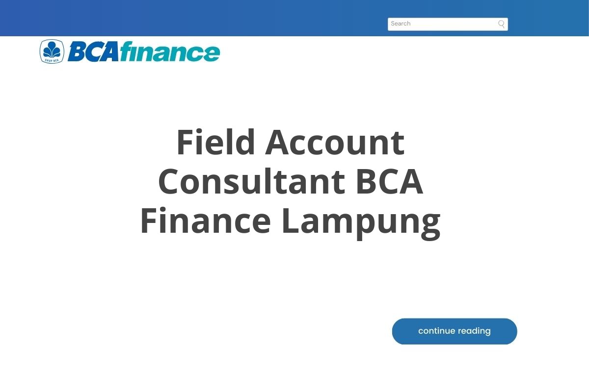 Field Account Consultant BCA Finance Lampung