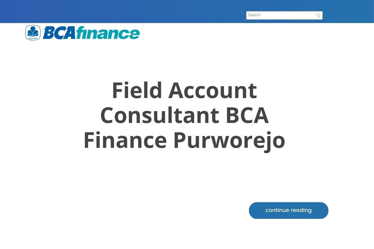 Field Account Consultant BCA Finance Purworejo