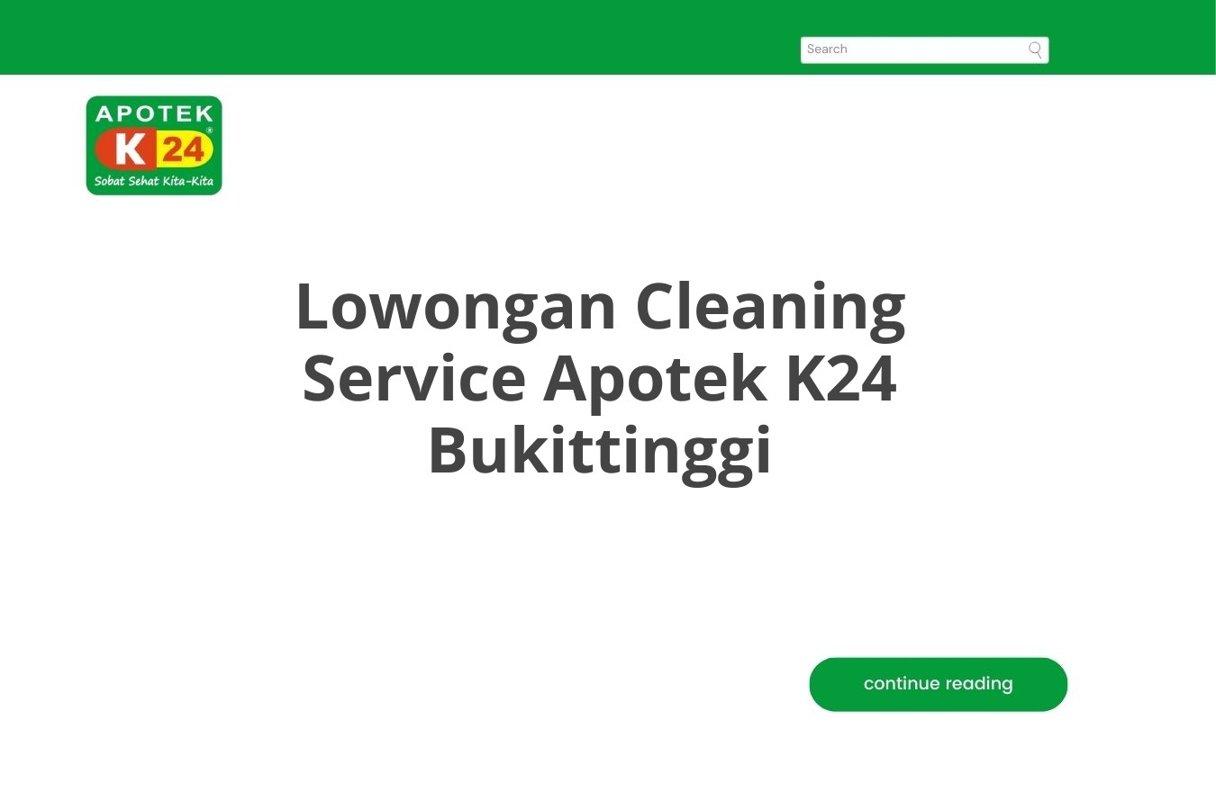 Lowongan Cleaning Service Apotek K24 Bukittinggi